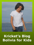 Kricket's Bolivia for Kids Blog