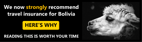 Travel insurance is recommended for tourism in Bolivia